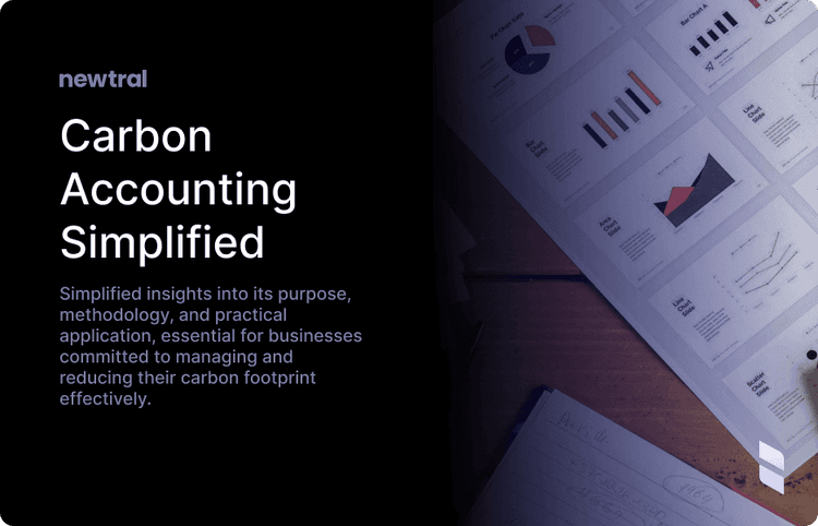 Carbon Accounting Simplified: The Why, How and What of Carbon Accounting