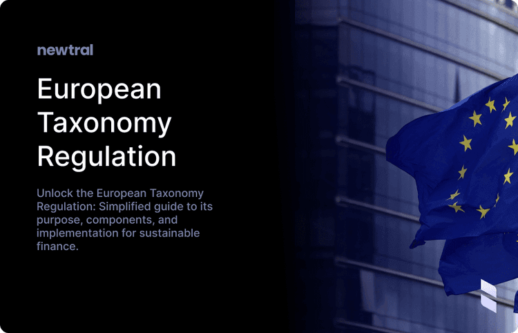 European Taxonomy Regulation Simplified | Why, What and How of the European Taxonomy Regulation?