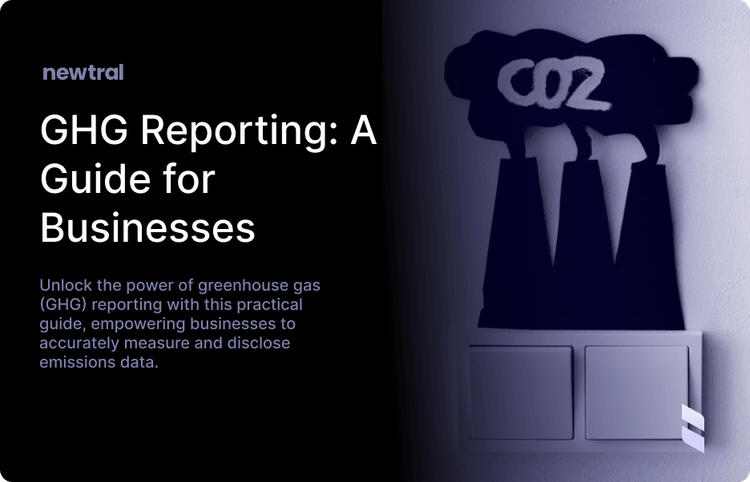 Unlocking the Power of GHG Reporting: A Practical Guide for Businesses