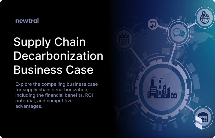 The Business Case for Supply Chain Decarbonisation: Benefits and ROI