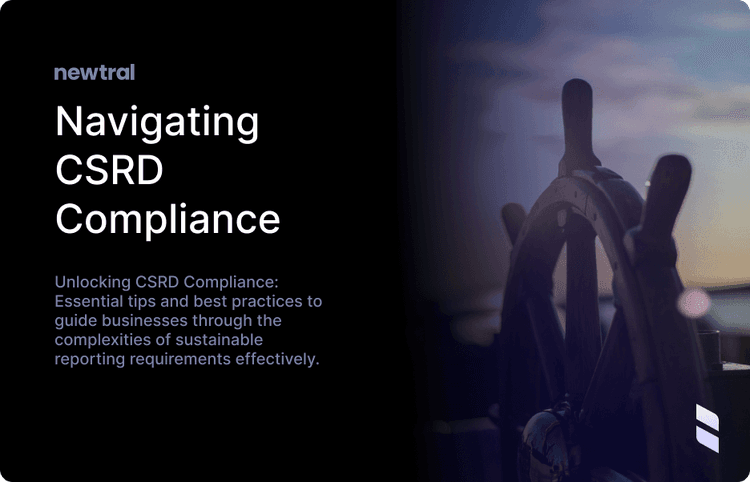 Navigating CSRD Compliance: Tips and Best Practices for Businesses